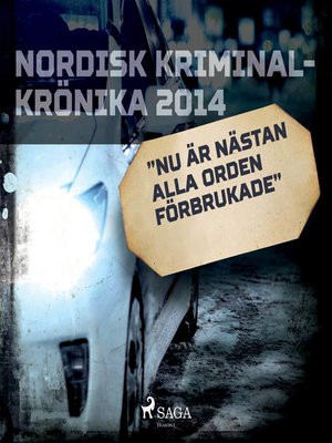 cover image of "Nu är nästan alla orden förbrukade"